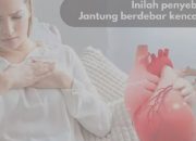 Mengenal Gejala Penyakit Jantung Koroner Secara Mendalam