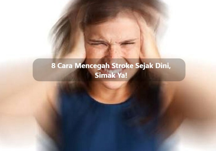 Tips Menurunkan Risiko Stroke Sejak Dini
