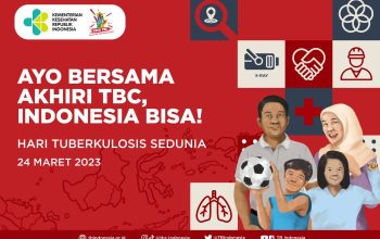 Ayo Bersama Akhiri TBC, Indonesia Bisa! Semangat Eliminasi TBC di Hari ...