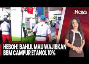 Wajibkan Etanol 10% di BBM, Apa Dampaknya untuk Kendaraan?