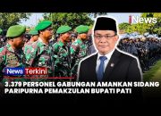 Pengamanan Sidang Hak Angket DPRD Pati dengan 3.379 Personel Gabungan TNI