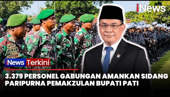 Pengamanan Sidang Hak Angket DPRD Pati dengan 3.379 Personel Gabungan TNI